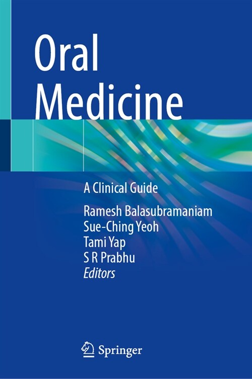 Oral Medicine - A Clinical Guide (Hardcover, 2023)