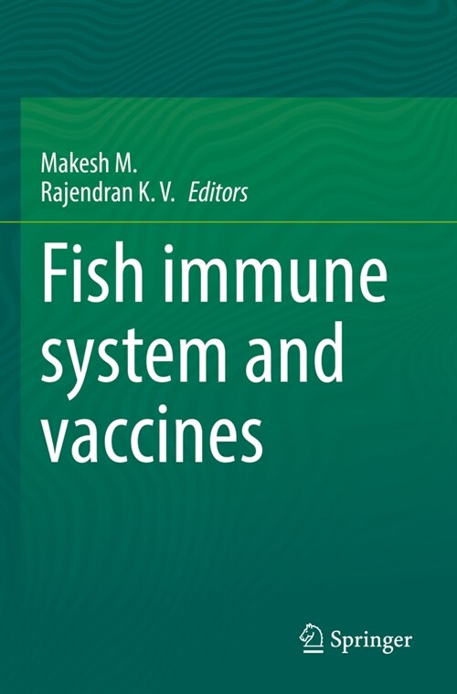 Fish immune system and vaccines (Paperback)