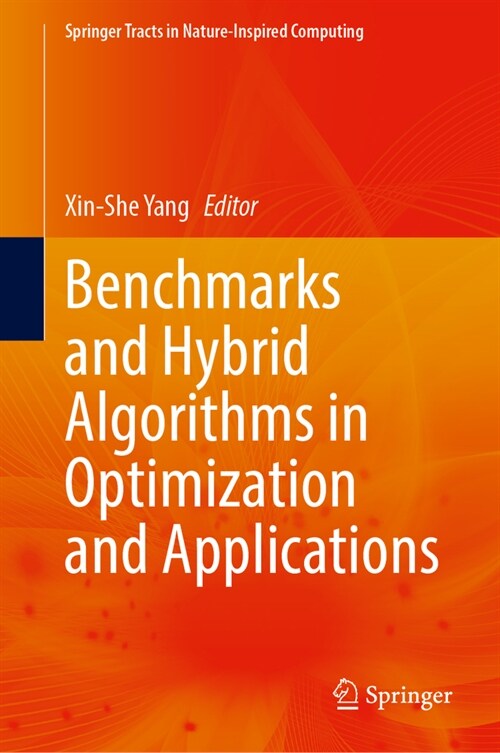 Benchmarks and Hybrid Algorithms in Optimization and Applications (Hardcover)