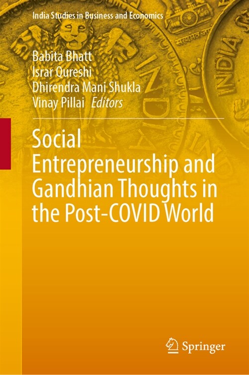 Social Entrepreneurship and Gandhian Thoughts in the Post-COVID World (Hardcover)