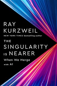 The Singularity Is Nearer (Paperback)