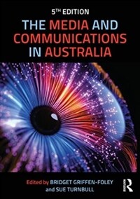 The Media and Communications in Australia (Paperback, 5 ed)