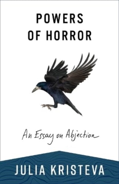 Powers of Horror: An Essay on Abjection (Paperback)