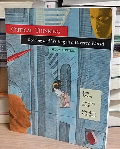 [중고] Critical Thinking: Reading and Writing in a Diverse World (Paperback, 2, Revised)