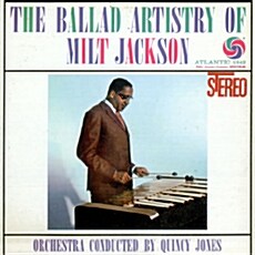 [수입] Milt Jackson - The Ballad Artistry Of Milt Jackson [Remastered]