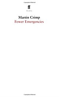 Fewer Emergencies : Whole Blue Sky, Face to the Wall, Fewer Emergencies (Paperback)