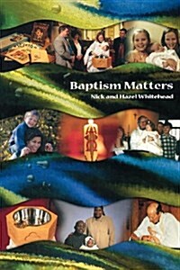 Baptism Matters (Paperback)