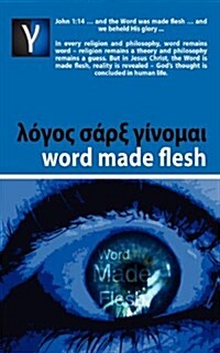 Word Made Flesh - Course (Paperback)