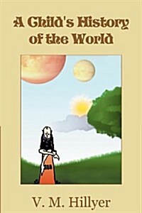 A Childs History of the World (Paperback)