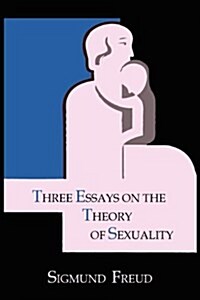 Three Essays on the Theory of Sexuality (Paperback)