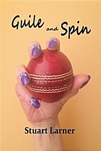 Guile and Spin (Paperback)