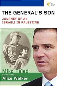 The Generals Son: Journey of an Israeli in Palestine (Paperback)