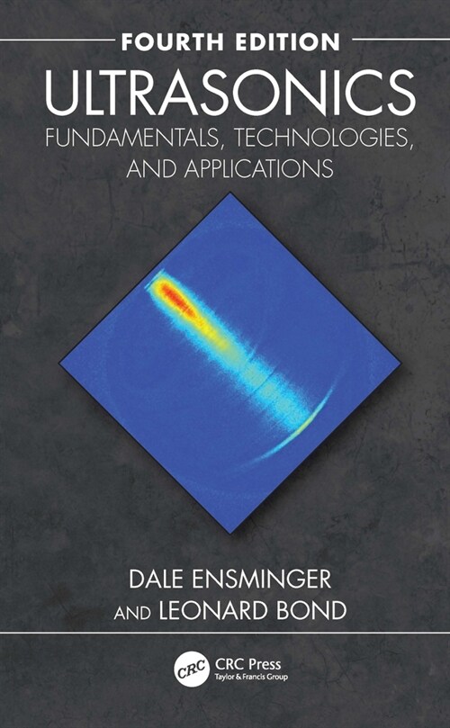 Ultrasonics : Fundamentals, Technologies, and Applications (Hardcover, 4 ed)