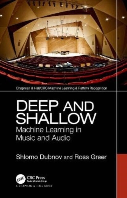 Deep and Shallow : Machine Learning in Music and Audio (Paperback)