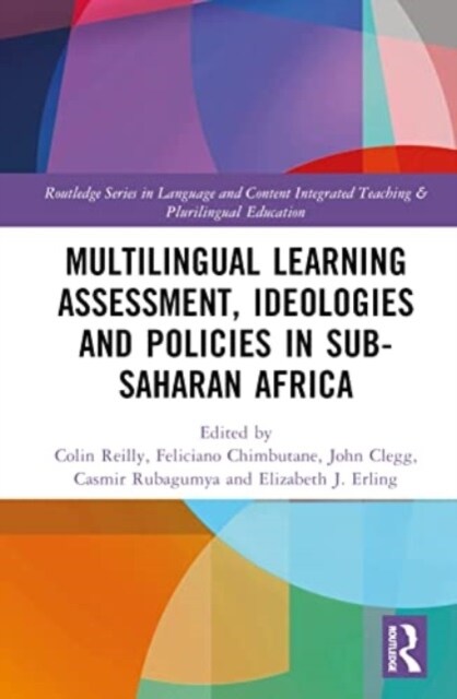 Multilingual Learning: Assessment, Ideologies and Policies in Sub-Saharan Africa (Hardcover)