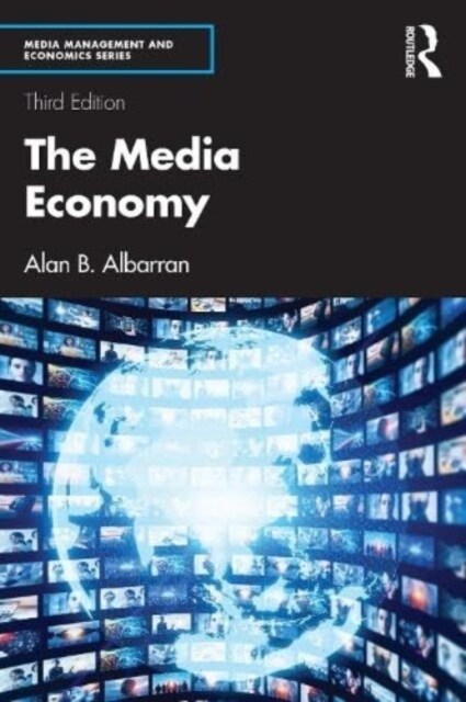 The Media Economy (Paperback, 3 ed)