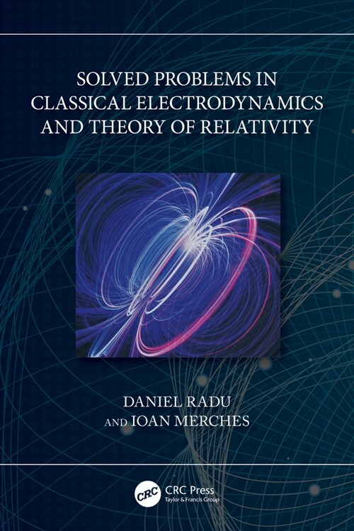 Solved Problems in Classical Electrodynamics and Theory of Relativity (Paperback, 1)