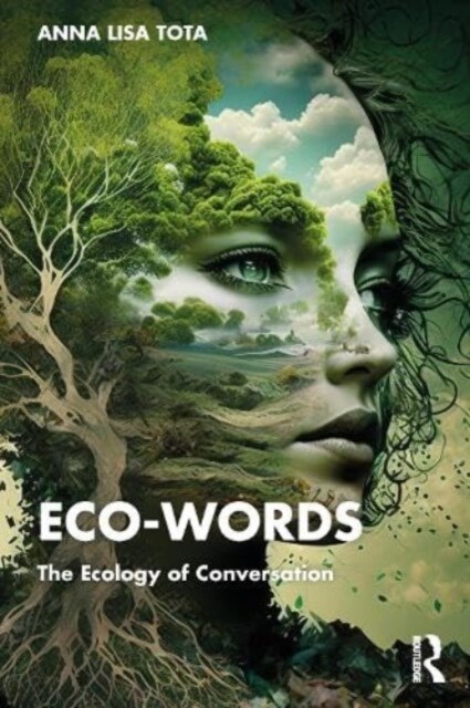 Eco-Words : The Ecology of Conversation (Paperback)