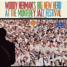 [수입] Woody Herman - Woody Hermans Big New Herd At The Montery Jazz Festival [Remastered]