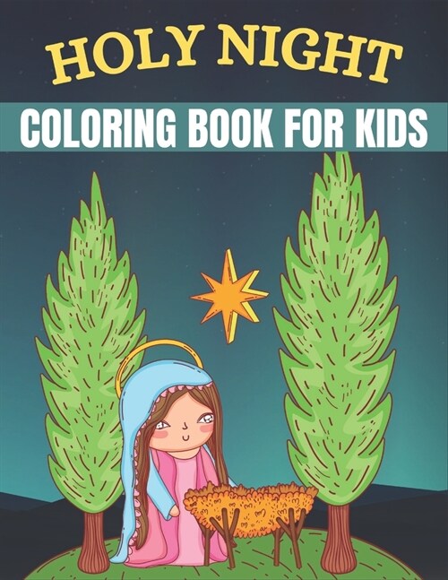 Holy Night Coloring Book For kids: Religious Christmases Coloring Book (Paperback)