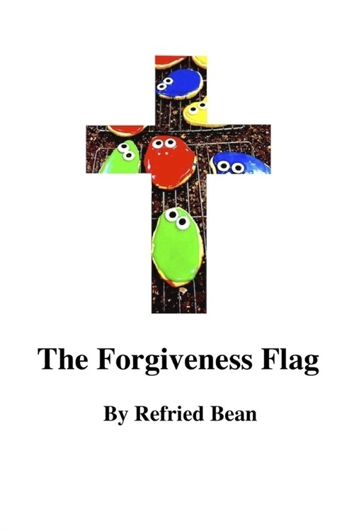 The Forgiveness Flag (Paperback)