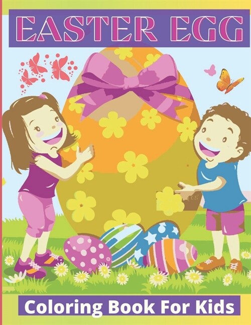 Easter Egg Coloring Book for Kids: easter egg coloring book for toddlers: Preschool, Kids Or All Children Coloring Book (Paperback)