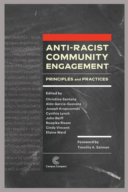 Anti-Racist Community Engagement: Principles and Practices (Paperback)