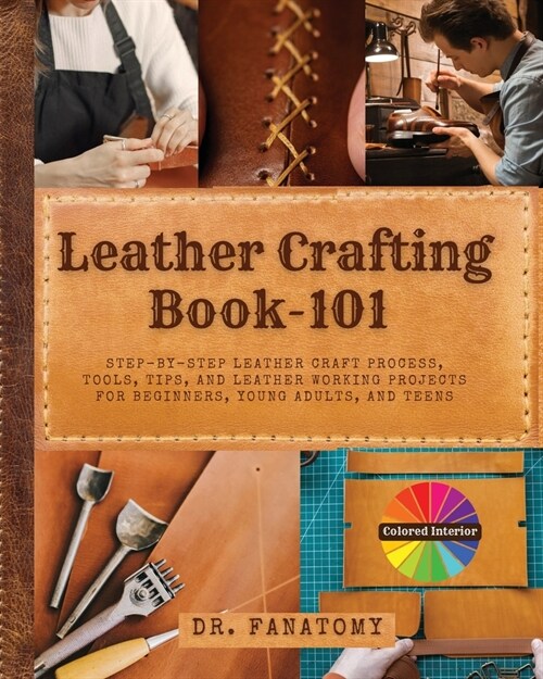 Leather Crafting Book -101 (Paperback)