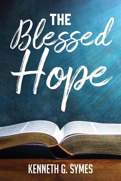 The Blessed Hope (Paperback)