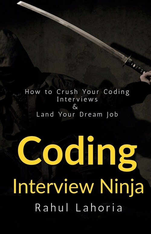 Coding Interview Ninja (Paperback)