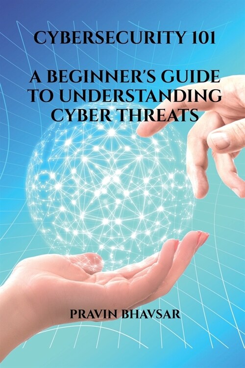 Cybersecurity 101 (Paperback)