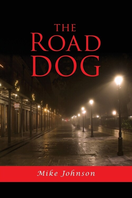 The Road Dog (Paperback)