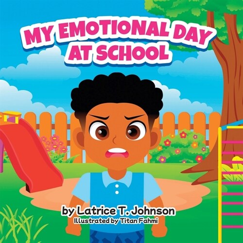 My Emotional Day at School (Paperback)