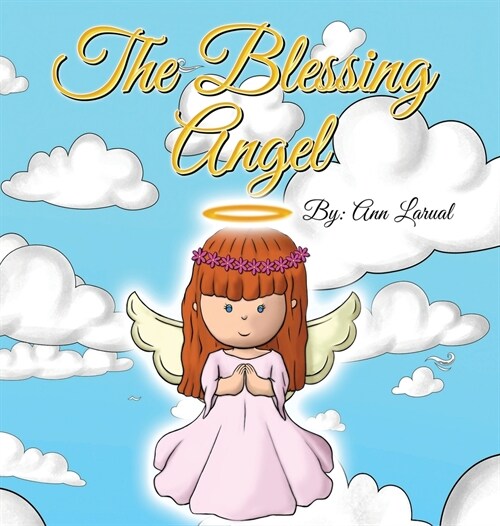 The Blessing Angel (Hardcover)