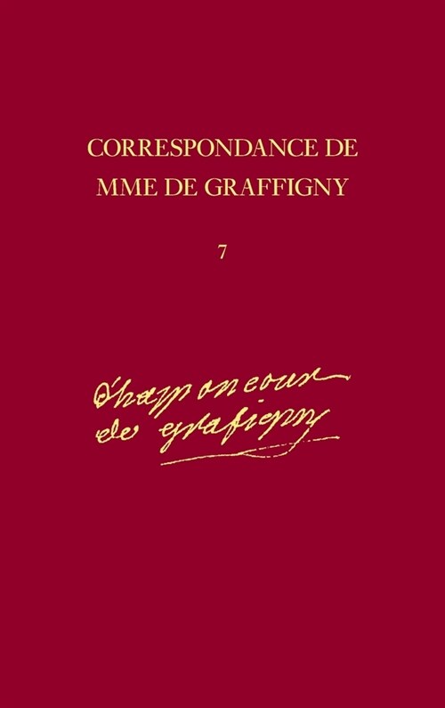 Correspondance de Mme de Graffigny 7 (Hardcover)