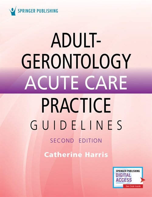 Adult-Gerontology Acute Care Practice Guidelines (Paperback)