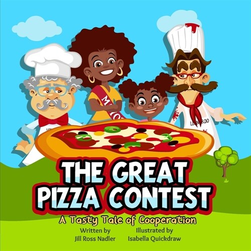 The Great Pizza Contest: A Tasty Tale of Cooperation (Paperback)