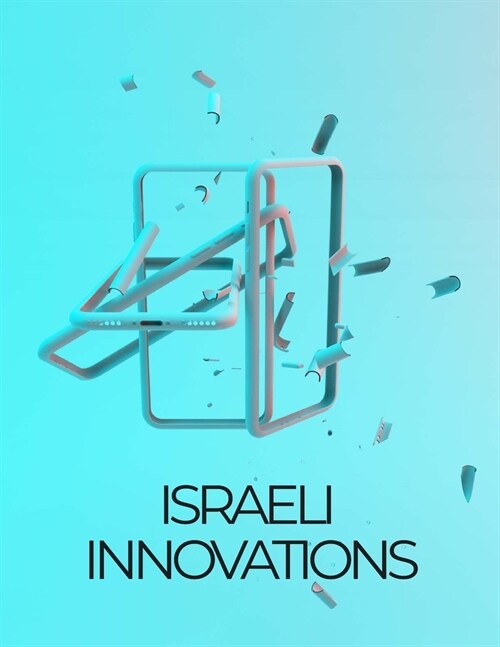 Israeli Innovations (Paperback)