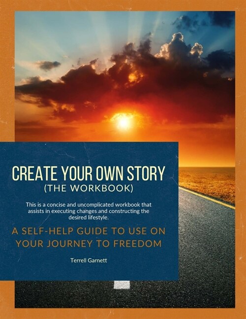 Create Your Own Story (The Workbook) (Paperback)