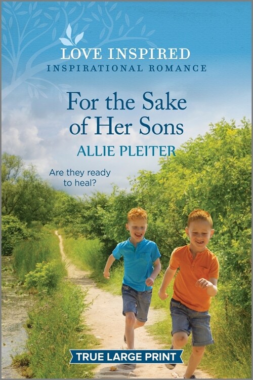 For the Sake of Her Sons: An Uplifting Inspirational Romance (Paperback)