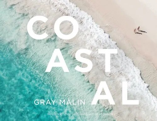 Gray Malin: Coastal (Author Edition) (Hardcover, Special)