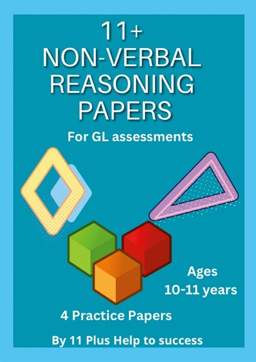 11+ Non -verbal REASONING Papers for GL Assessments (Paperback)