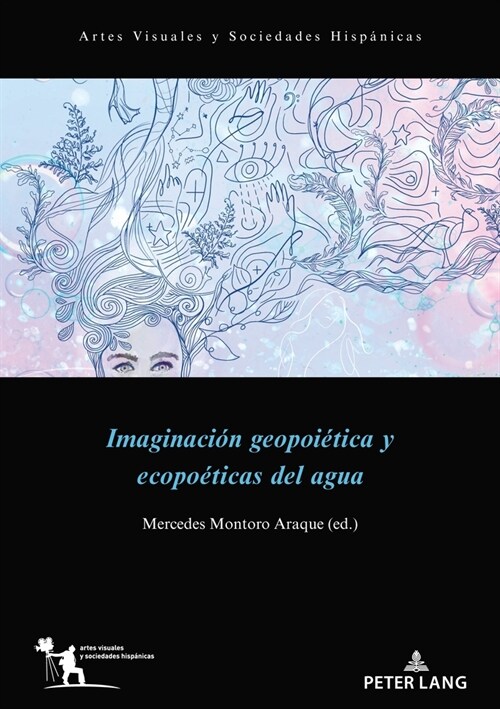 Imaginaci? Geopoi?ica Y Ecopo?icas del Agua (Paperback)