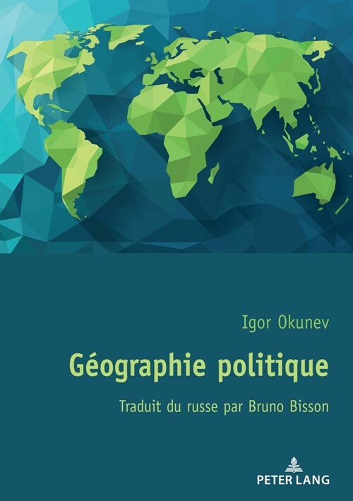 G?graphie Politique: Traduit Du Russe Par Bruno Bisson (Paperback)