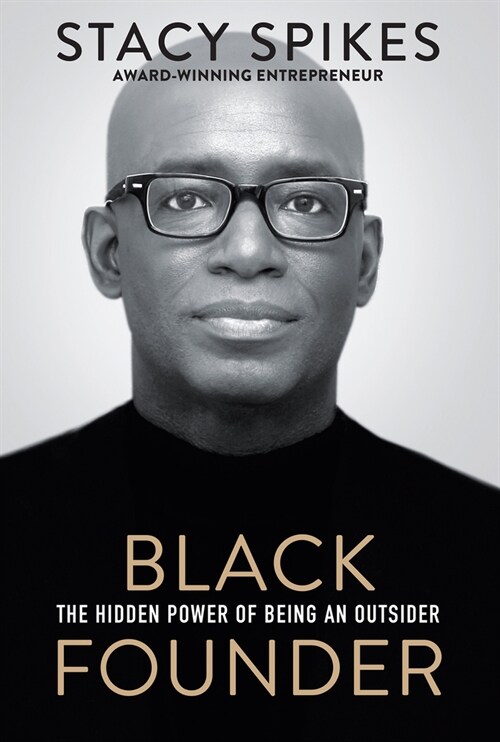 Black Founder: The Hidden Power of Being an Outsider (Paperback)