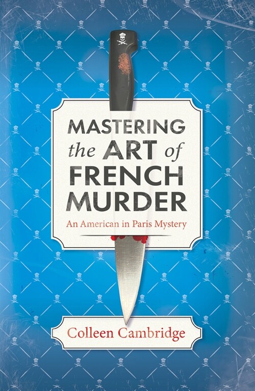 Mastering the Art of French Murder: A Charming New Parisian Historical Mystery (Paperback)