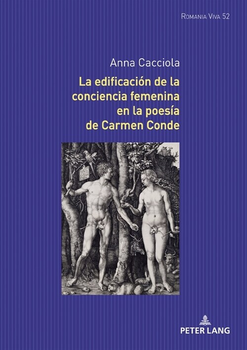 La Edificaci? de la Conciencia Femenina En La Poes? de Carmen Conde (Hardcover)