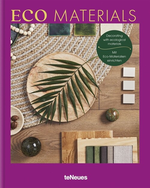 Eco Materials: Decorating with Ecological Materials (Hardcover)