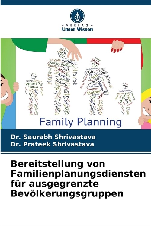 Bereitstellung von Familienplanungsdiensten f? ausgegrenzte Bev?kerungsgruppen (Paperback)