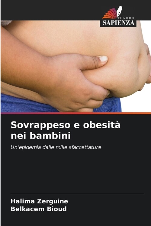 Sovrappeso e obesit?nei bambini (Paperback)